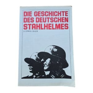 die geschichte des deutschen stahlhelmes book