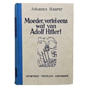moeder vertel eens wat van adolf hitler 1943 3de druk